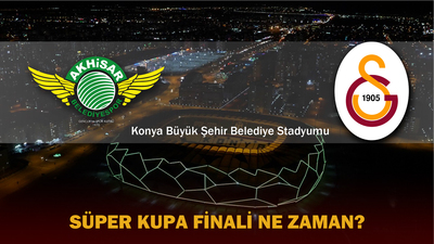 Süper Kupa maçı ne zaman?