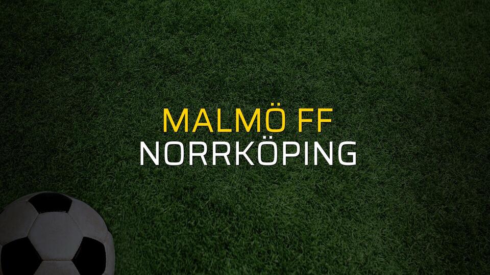 Malmö FF - Norrköping maçı rakamları