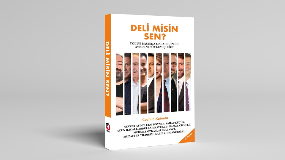 10 iş insanının ilham veren girişimcilik hikayesi: "Deli Misin Sen?"