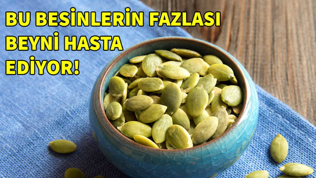 Bu yiyecekler beyni hasta ediyor!