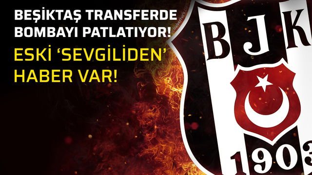Beşiktaş harekete geçti!