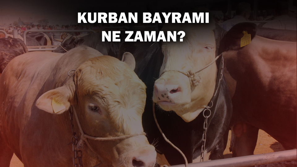 Kurban Bayramı hangi gün başlıyor?