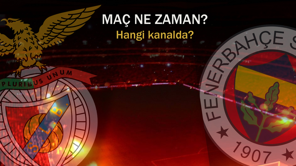 Benfica - Fenerbahçe maçı hangi kanalda?