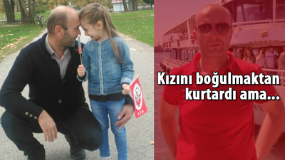 Kızını boğulmaktan kurtardı ama...