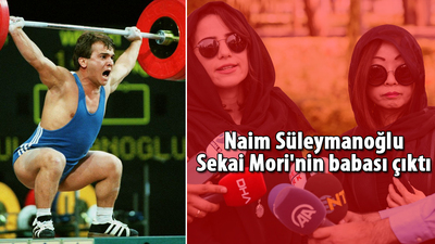 Naim Süleymanoğlu Sekai Mori'nin babası çıktı