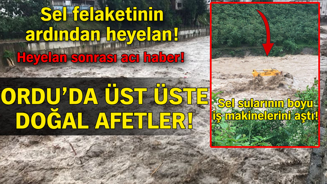 Ordu'da selin ardından heyelan! Evler tahliye ediliyor
