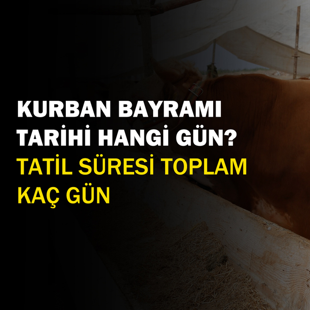 Kurban Bayramı tarihi ne zaman?