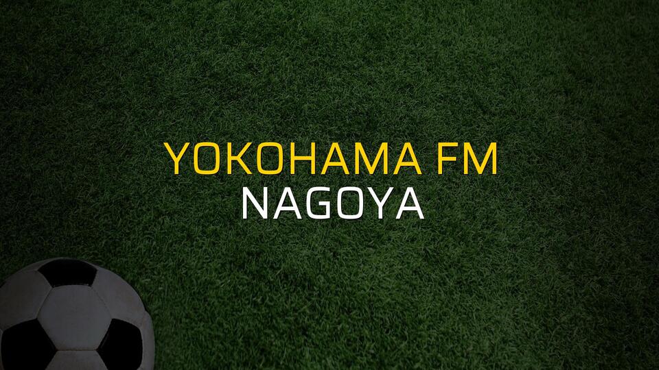 Yokohama FM - Nagoya karşılaşma önü