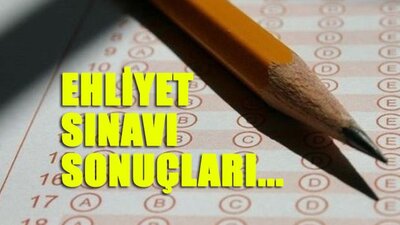 Ehliyet sınav sonuçları açıklandı!