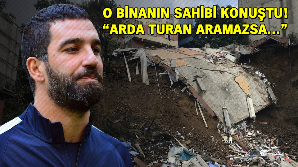 O binanın sahibi konuştu! "Arda Turan aramazsa..."