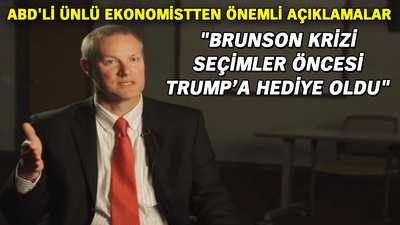 "Brunson krizi seçimler öncesi Trump'a hediye oldu"