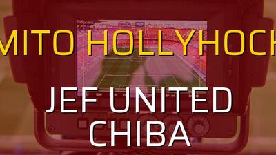 Mito Hollyhock - JEF United Chiba rakamlar