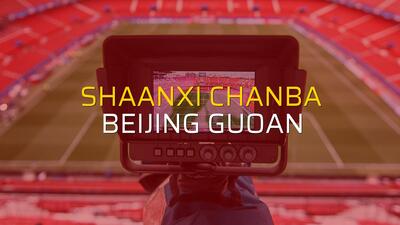 Shaanxi Chanba - Beijing Guoan maçı heyecanı