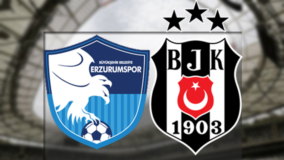 Erzurumspor - Beşiktaş maçı hangi kanalda?