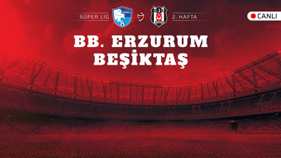 Beşiktaş kabustan uyandı! Erzurum'da 4 gol...