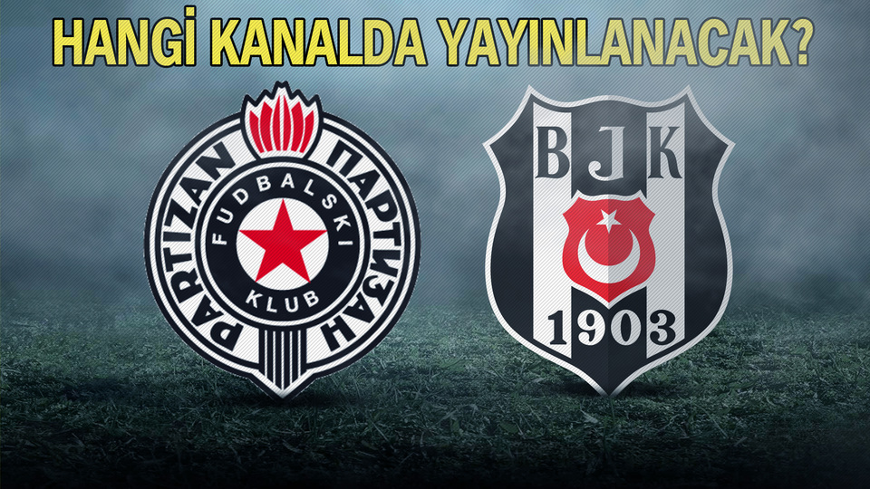 Partizan maçı yayıncı problemi çözüldü! Maç hangi kanalda?