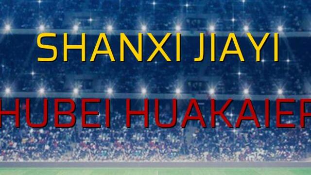 Shanxi Jiayi - Hubei Huakaier karşılaşma önü