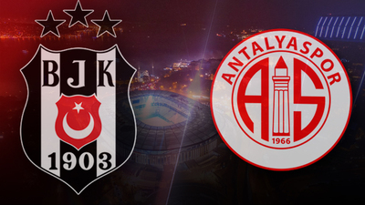 Beşiktaş-Antalyaspor maçı ne zaman?