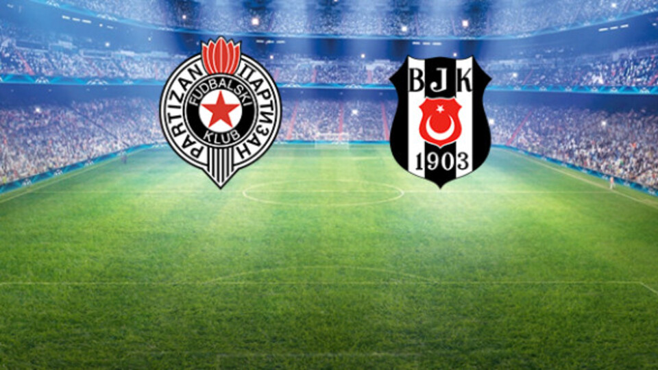 Beşiktaş - Partizan maçı ne zaman?