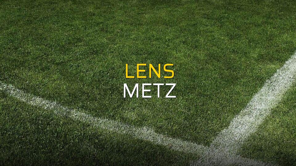 Lens - Metz karşılaşma önü