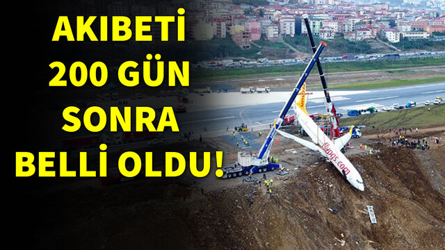 Akıbeti 200 gün sonra belli oldu!