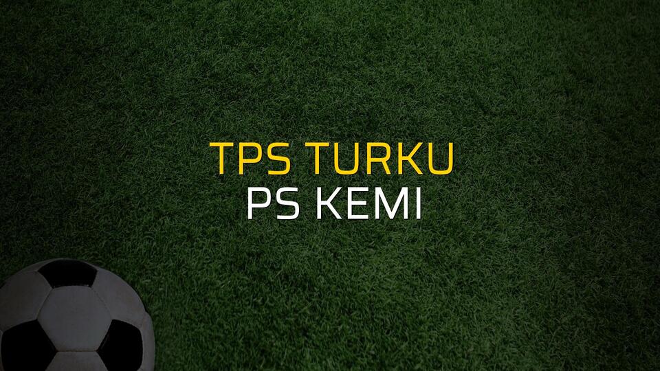 TPS Turku - PS Kemi maçı ne zaman?