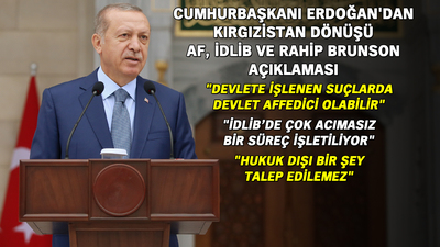 Cumhurbaşkanı Erdoğan'dan Kırgızistan dönüşü önemli açıklamalar