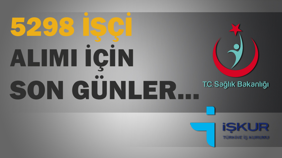 Sağlık Bakanlığı 5 Bin 298 İşçi Personel alımı!