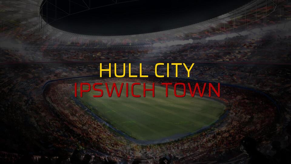 Hull City - Ipswich Town maçı rakamları