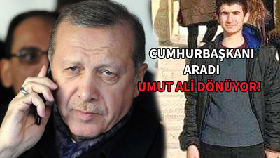 Cumhurbaşkanı Erdoğan aradı Umut Ali eve dönüyor