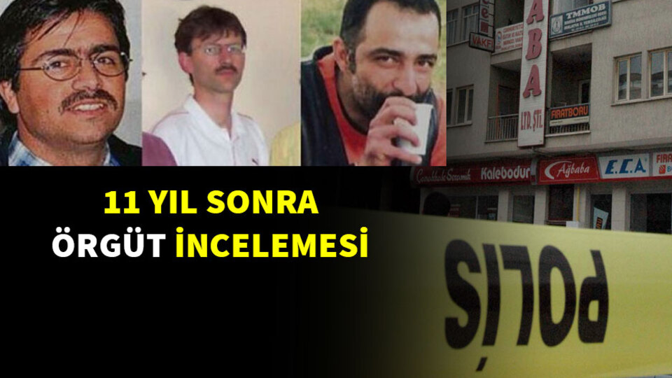 11 yıl sonra 'örgüt' incelenecek