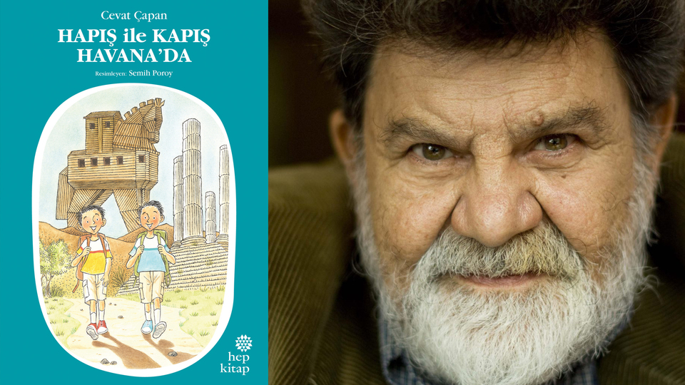 Cevat Çapan'ın ilk çocuk romanı: Hapış ile Kapış Havana'da