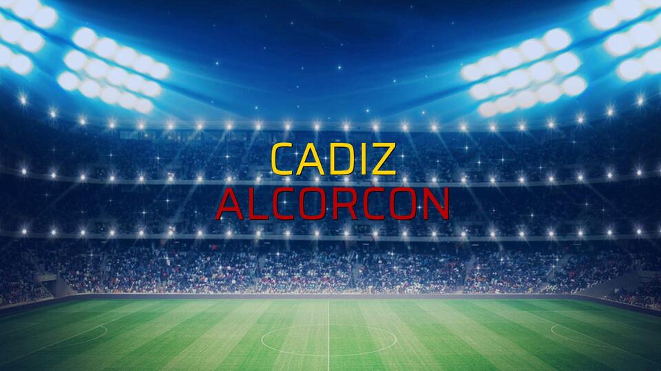 Cadiz - Alcorcon karşılaşma önü