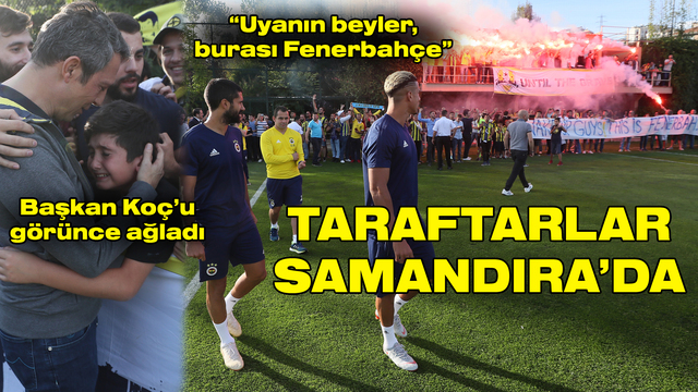 Taraftarlar Samandıra'da