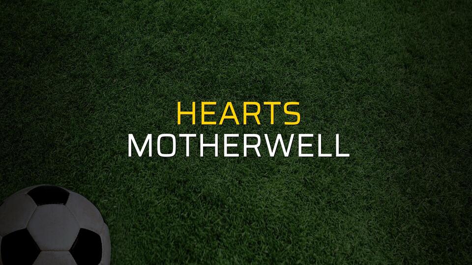 Hearts - Motherwell maçı heyecanı