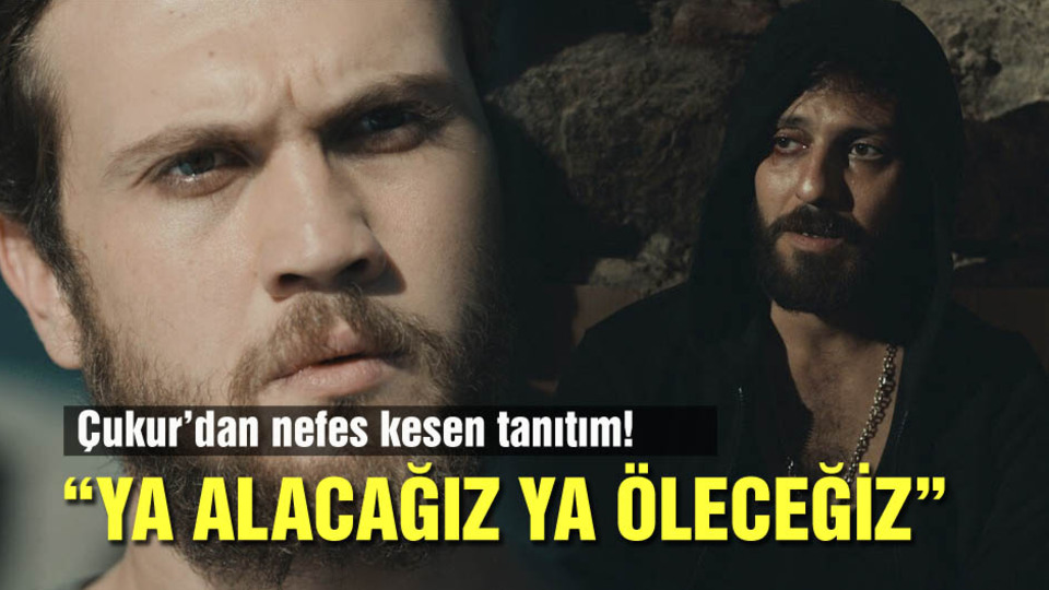 Çukur'un yeni bölümünden nefes kesen tanıtım!