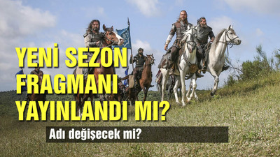 Diriliş Ertuğrul yeni sezon fragmanı yayınlandı mı?