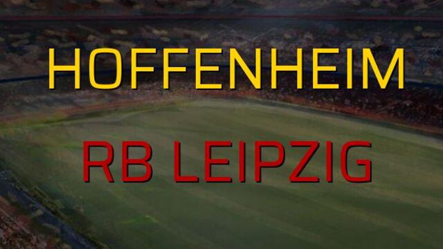 Hoffenheim - RB Leipzig karşılaşma önü
