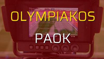 Olympiakos - Paok maçı heyecanı