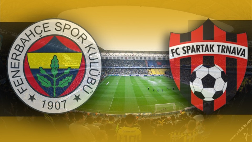 Fenerbahçe Spartak Trnava maçı hangi kanalda?