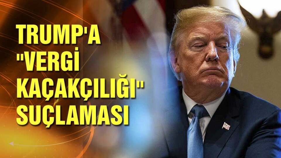 Trump'a "vergi kaçakçılığı" suçlaması