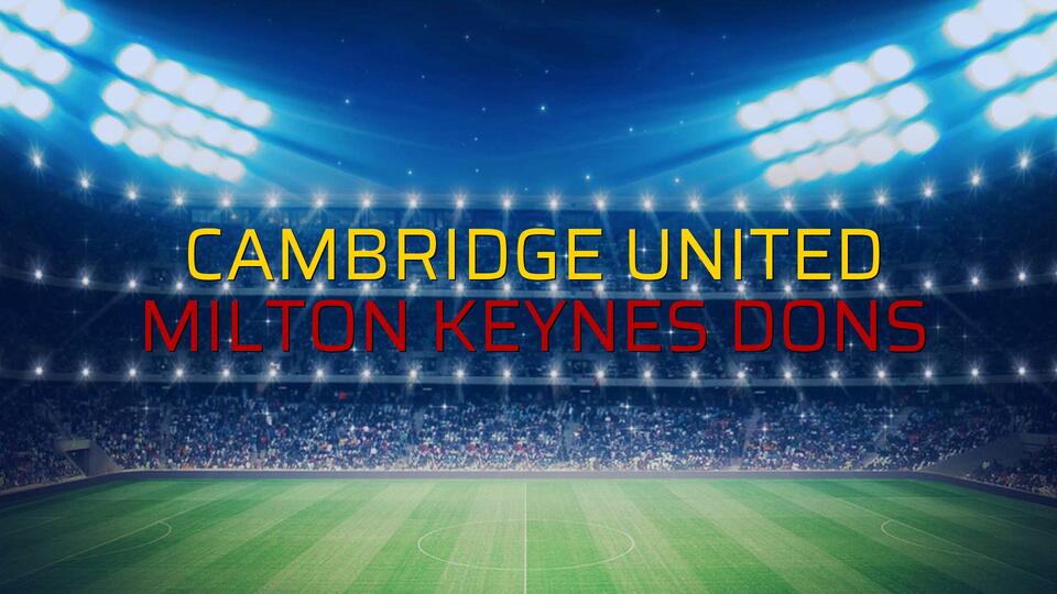 Cambridge United: 0 - Milton Keynes Dons: 1 (Maç sonucu)