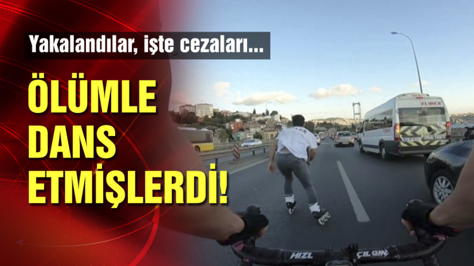 Ölümle dans etmişlerdi! Yakalandılar, işte cezaları...