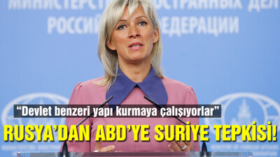 Rusya'dan ABD'ye 'Suriye'de devlet benzeri yapı' tepkisi!