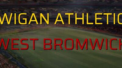 Maç sona erdi: Wigan Athletic: 1 - West Bromwich:0