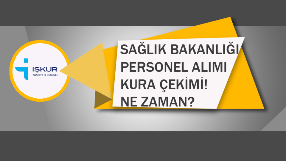 Sağlık Bakanlığı personel alımı kura çekimi ne zaman?