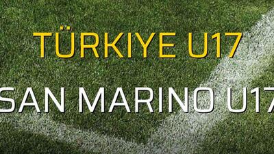 Türkiye U17 - San Marino U17 düellosu