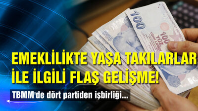 'Emeklilikte Yaşa Takılanlar' ile ilgili flaş gelişme!