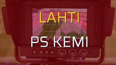 Lahti - PS Kemi düellosu