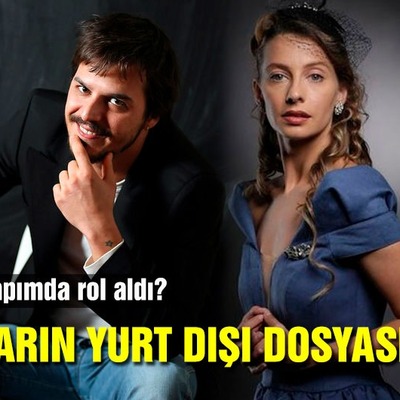 Türk oyuncuların yurt dışı dosyası... Kim hangi yabancı yapımda rol aldı?